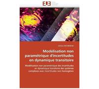 Modélisation Non Paramétrique D''incertitudes En Dynamique Transitoire