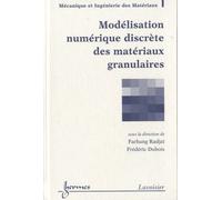 Modélisation Numérique Discrète Des Matériaux Granulaires