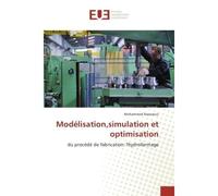 Modélisation,simulation et optimisation - Mohammed Nassraoui - Universitaires Europeennes - broché - Etude
