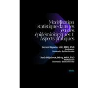 Modélisation statistique dans les études épidémiologiques I: Aspects pratiques