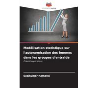 Modélisation statistique sur l'autonomisation des femmes dans les groupes d'entraide
