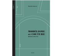 Modélisme et couture volume 2 Patrick Genevey (Auteur)
