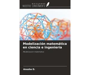 Modelización matemática en ciencia e ingeniería: Modelización matemática