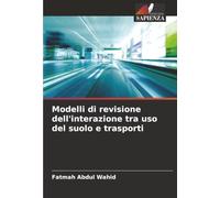 Modelli di revisione dell'interazione tra uso del suolo e trasporti