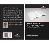 Modelli D'uso Della Biblioteca: Disciplina E Contesti Cognitivi
