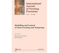 Modelling and control of glass forming and tempering intern - Lochegnies Dominique - Hermes Science Publications - broché - Livre