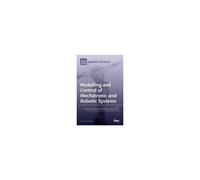 Modelling And Control Of Mechatronic And Robotic Systems