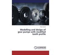 Modelling And Design Of Gear Pumps With Modified Tooth Profile