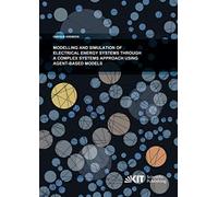 Modelling And Simulation Of Electrical Energy Systems Through A Complex Systems Approach Using Agent-Based Models
