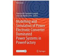 Modelling And Simulation Of Power Electronic Converter Dominated Power Systems In Powerfactory