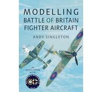 Modelling Battle of Britain Fighter Aircraft