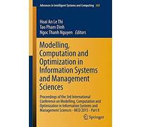 Modelling, Computation And Optimization In Information Systems And Management Sciences