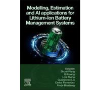 Modelling, Estimation and AI Applications for Lithium-Ion Battery Management Systems
