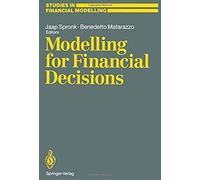 Modelling For Financial Decisions