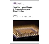 Modelling Methodologies In Analogue Integrated Circuit Design