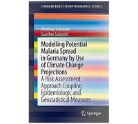 Modelling Potential Malaria Spread In Germany By Use Of Climate Change Projections