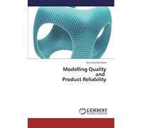 Modelling Quality And Product Reliability