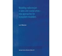 Modelling Radiocesium In Lakes And Coastal Areas -- New Approaches For Ecosystem Modellers