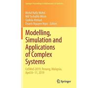 Modelling, Simulation And Applications Of Complex Systems
