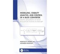 Modelling Stability Analysis and Control of a Buck Converter - Jagadeesh Pasupuleti - Taylor amp Francis Ltd - Livre en Anglais - Hardback Jagadeesh PasupuletiJagadeesh Pasupuleti (Auteur)
