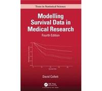 Modelling Survival Data in Medical Research by Collett & David NHS Blood and Transplant & UK Collett David UK Transplant Bristol UK (Auteur)