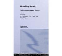 Modelling the City by C S Bertuglia C.S. Bertuglia, G.P. Clarke (Auteur)