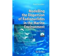 Modelling The Dispersion Of Radionuclides In The Marine Environment