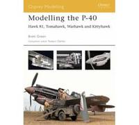 Modelling the P-40 Brett Green (Auteur)