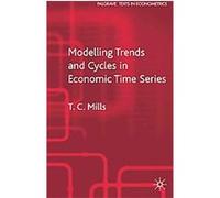 Modelling Trends and Cycles in Economic Time Series Terence C. Mills (Auteur)