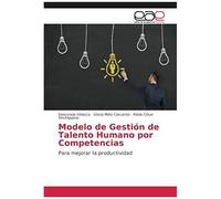 Modelo De Gestión De Talento Humano Por Competencias