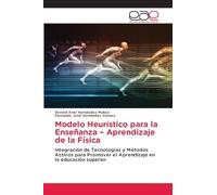 Modelo Heurístico para la Enseñanza - Aprendizaje de la Física