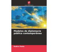 Modelos de diplomacia pública contemporânea