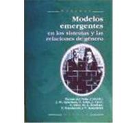 Modelos Emergentes En Los Sistemas Y Las Relaciones De Genero Teresa Del Valle (Auteur)