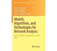 Models, Algorithms, And Technologies For Network Analysis
