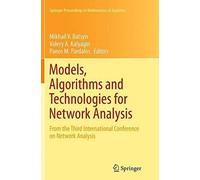 Models, Algorithms And Technologies For Network Analysis