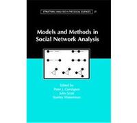 Models And Methods In Social Network Analysis, Structural Analysis in the Social Sciences
