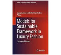 Models For Sustainable Framework In Luxury Fashion : Luxury And Models