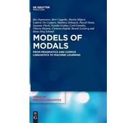 Models Of Modals: From Pragmatics And Corpus Linguistics To Machine Learning (Issn, 110)