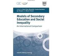 Models of Secondary Education and Social Inequality: An International Comparison (Edulife Lifelong Learning) (EduLIFE Lifelong Learning Series) - [Livre en VO] Hans - Peter Blossfeld, Sandra Buchholz,