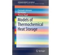 Models of Thermochemical Heat Storage - Thomas Nagel - Springer International Publishing AG - Livre en Anglais - Paperback Thomas NagelThomas Nagel (Auteur)
