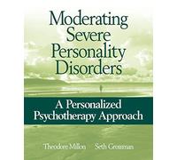 Moderating Severe Personality Disorders: A Personalized Psychotherapy Approach