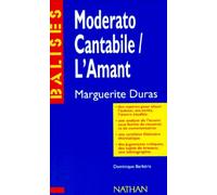 "Moderato cantabile", "L'amant", Marguerite Duras: Résumé analytique...