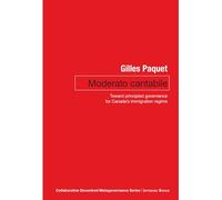 Moderato Cantabile: Toward Principled Governance for Canada’s Immigration Policy