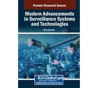 Modern Advancements In Surveillance Systems And Technologies