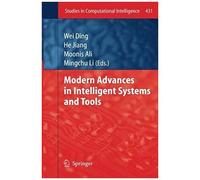 Modern Advances In Intelligent Systems And Tools