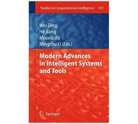 Modern Advances In Intelligent Systems And Tools