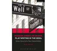 Modern American Drama: Playwriting In The 1930s