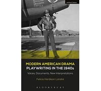 Modern American Drama: Playwriting In The 1940s