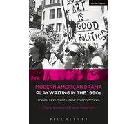 Modern American Drama: Playwriting In The 1990s