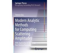 Modern Analytic Methods For Computing Scattering Amplitudes